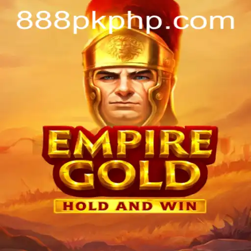 Exploring EmpireGold: The New Era of Strategy Gaming with 888PK