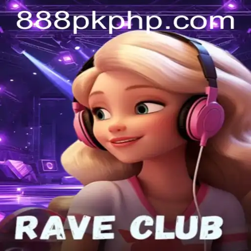 Step into the World of RaveClub: A Dance-Fueled Adventure with 888PK